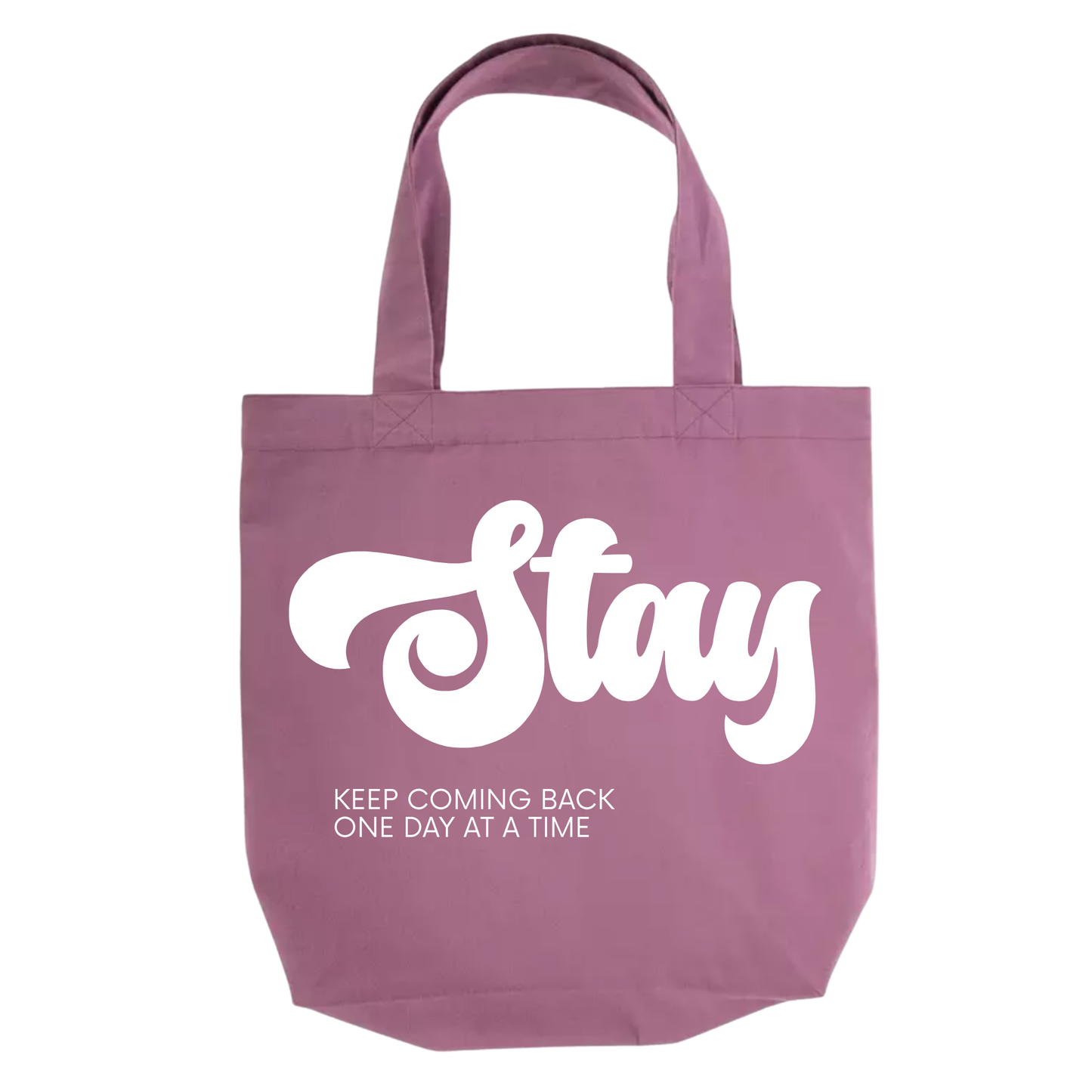 Stay - Tote