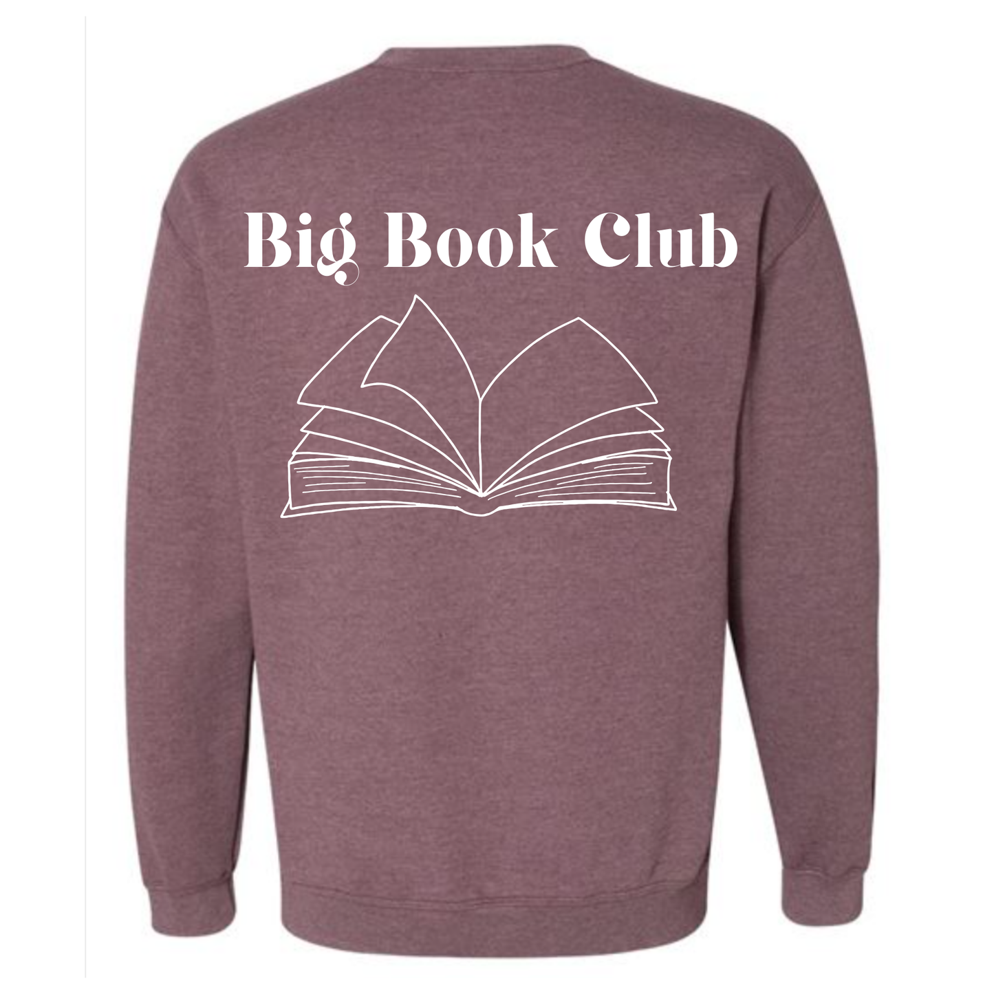 Big Book Club Sweatshirt | Sobriety Gift - Custom Options