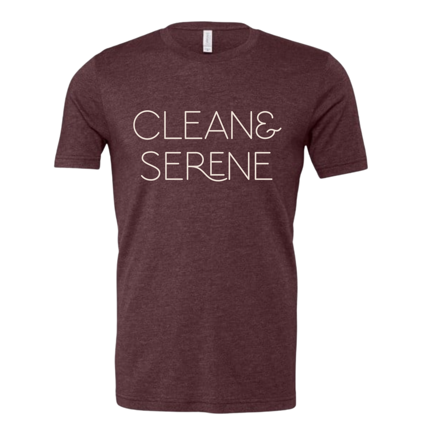 Clean & Serene T-Shirt | Sobriety Gift - Custom Options