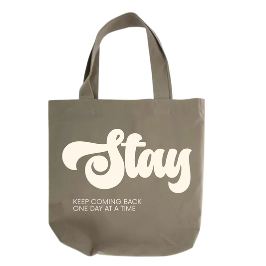 Stay - Tote
