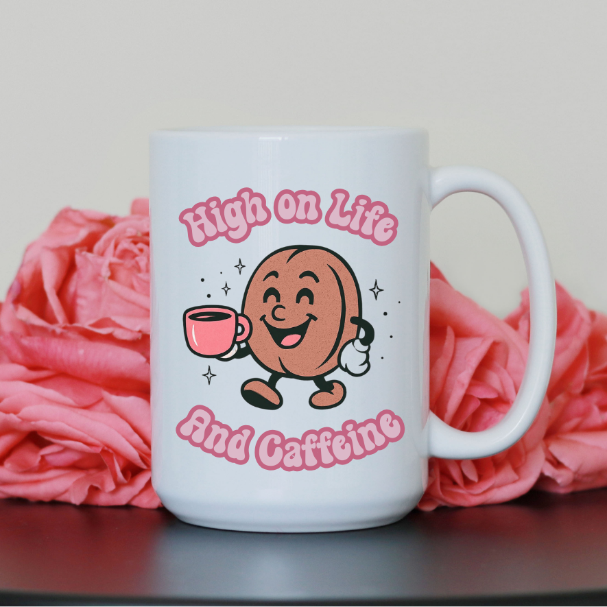 High on Life and Caffeine Coffee Mug | 15 oz Funny Ceramic Mug