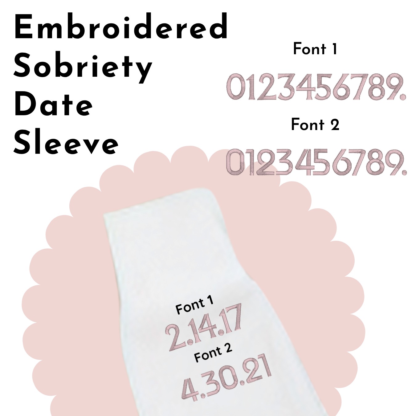 Embroidered sobriety date sleeve add-on - Font 1 and Font 2 options